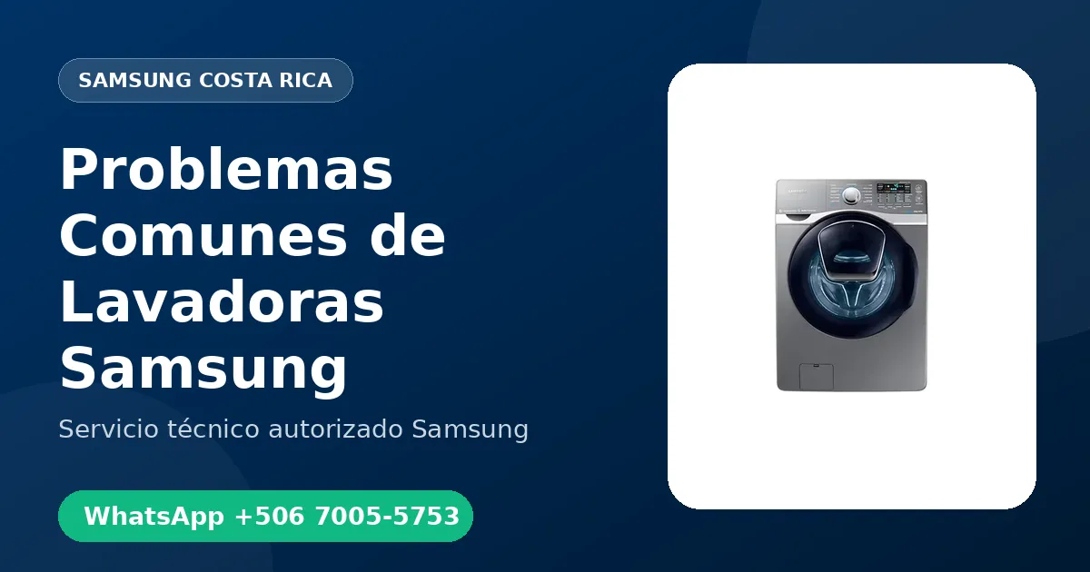 Problemas Comunes de Lavadoras Samsung en Costa Rica