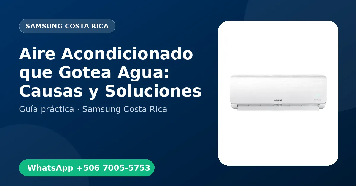 Aire Acondicionado que Gotea Agua: Causas y Soluciones