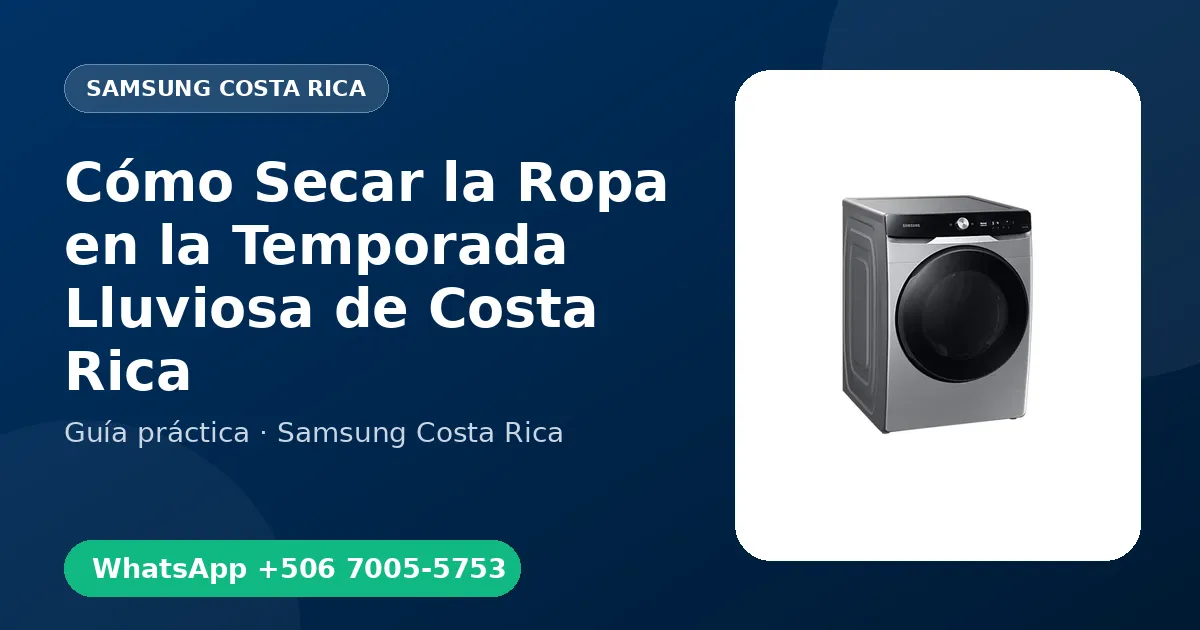 Cómo Secar la Ropa en la Temporada Lluviosa de Costa Rica