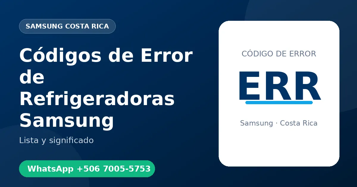 Códigos de Error de Refrigeradoras Samsung