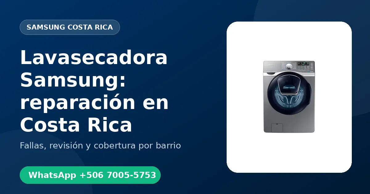 Lavasecadora Samsung: reparación en Costa Rica