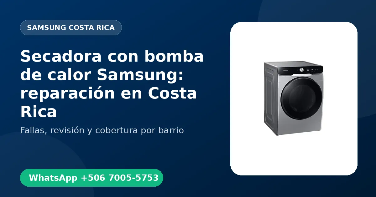 Secadora con bomba de calor Samsung: reparación en Costa Rica